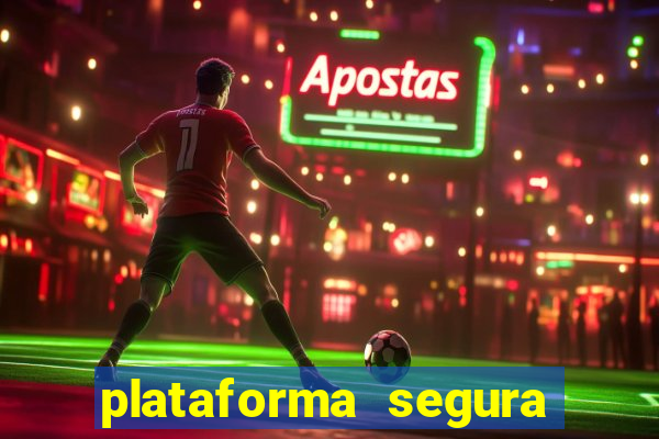 plataforma segura de jogos para ganhar dinheiro